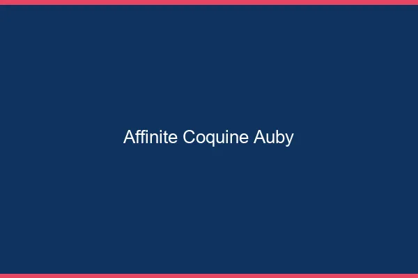 Affinité Coquine Auby