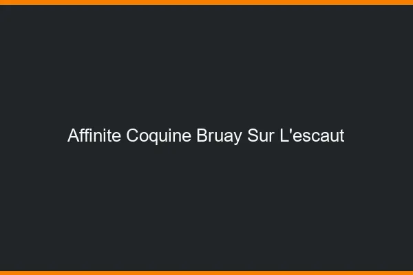 Affinité Coquine Bruay-sur-l'Escaut