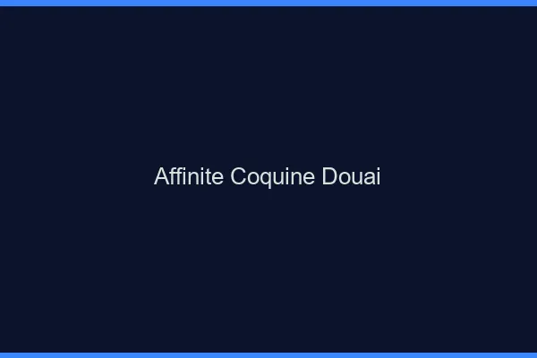 Affinité Coquine Douai