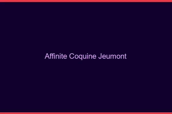 Affinité Coquine Jeumont