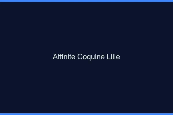 Affinité Coquine Lille