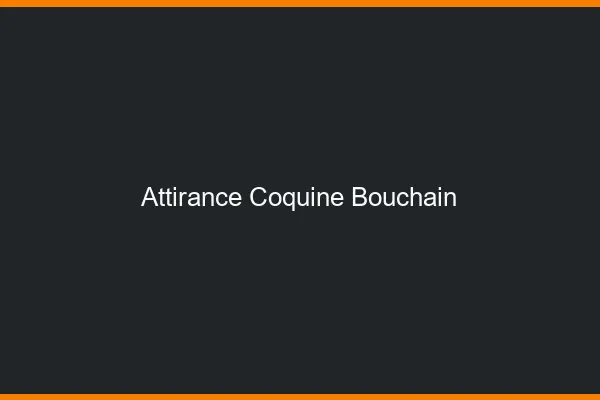 Attirance Coquine Bouchain