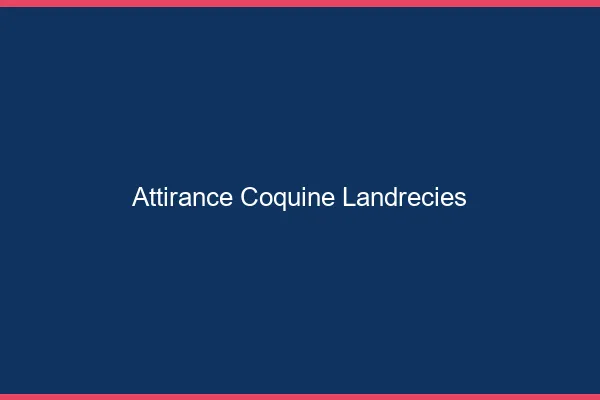 Attirance Coquine Landrecies
