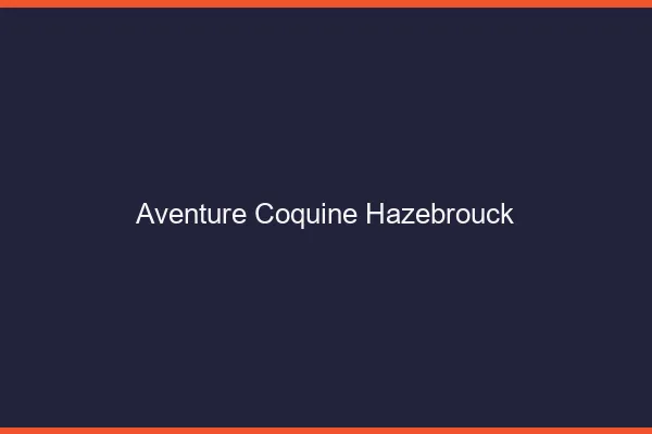 Aventure Coquine Hazebrouck