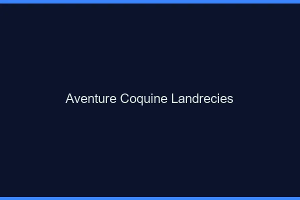 Aventure Coquine Landrecies