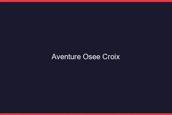 Aventure Osée Croix