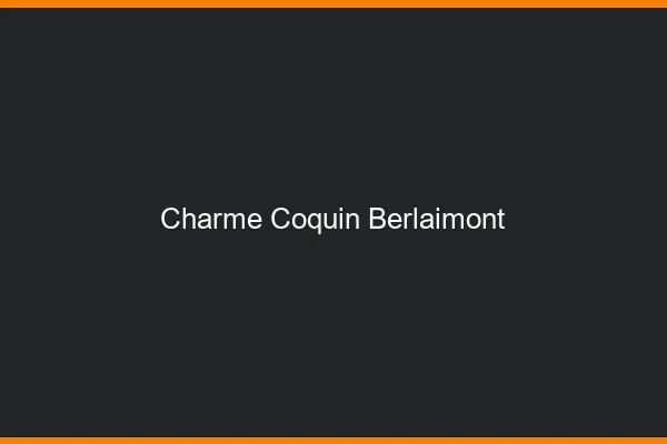 Charme Coquin Berlaimont