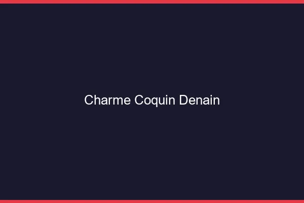 Charme Coquin Denain