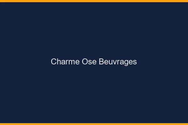 Charme Osé Beuvrages