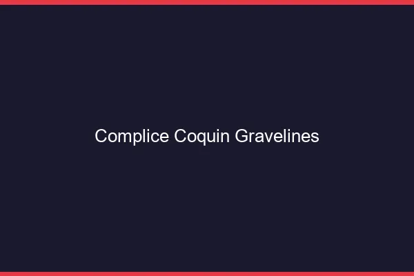 Complice Coquin Gravelines