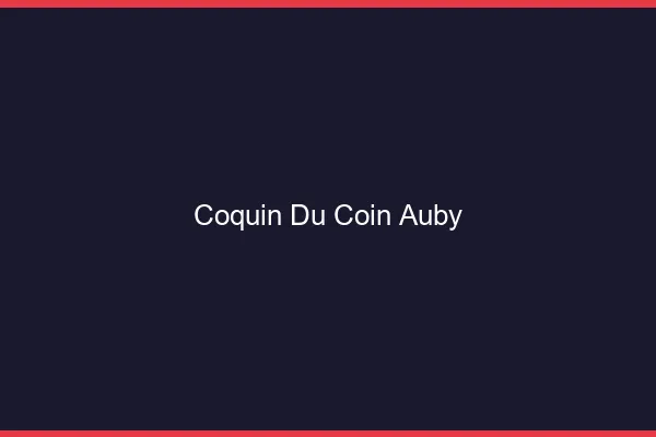 Coquin du Coin Auby