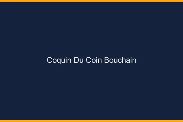 Coquin du Coin Bouchain