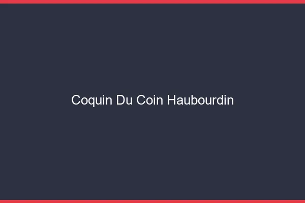 Coquin du Coin Haubourdin