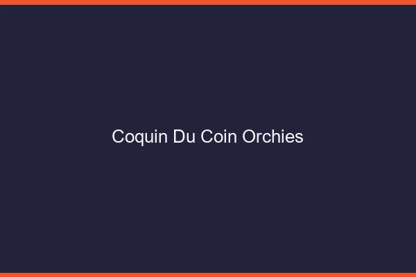 Coquin du Coin Orchies