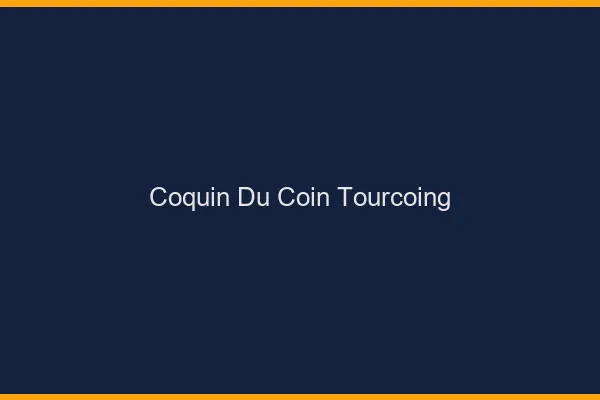 Coquin du Coin Tourcoing