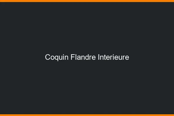 Coquin Flandre Intérieure