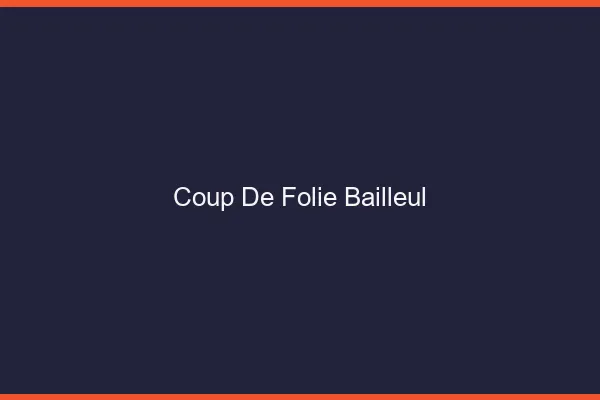Coup de Folie Bailleul