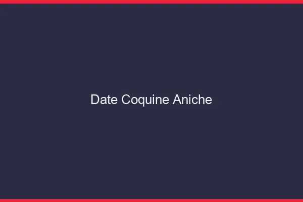 Date Coquine Aniche
