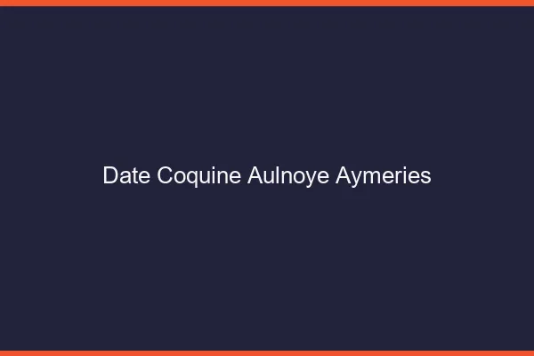 Date Coquine Aulnoye-Aymeries