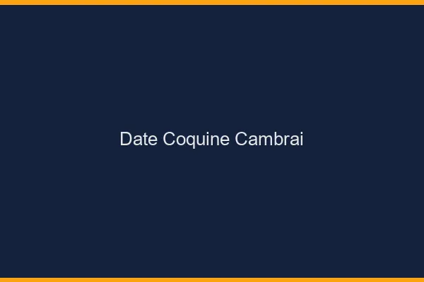 Date Coquine Cambrai