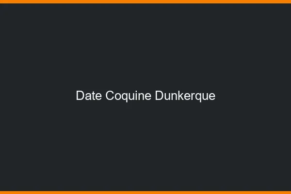 Date Coquine Dunkerque