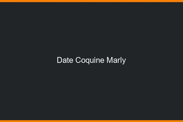 Date Coquine Marly