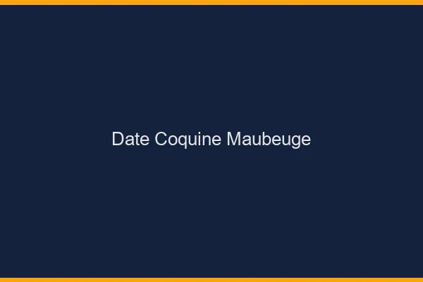 Date Coquine Maubeuge