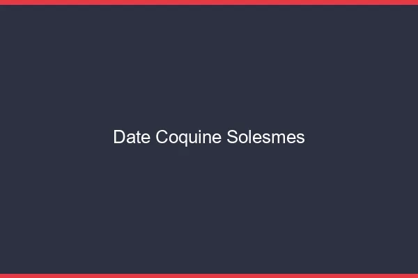 Date Coquine Solesmes