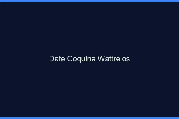 Date Coquine Wattrelos