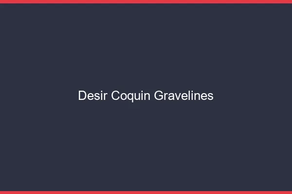 Désir Coquin Gravelines