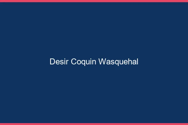 Désir Coquin Wasquehal