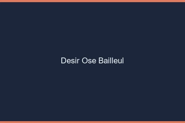 Désir Osé Bailleul