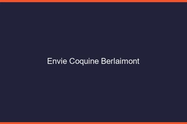 Envie Coquine Berlaimont