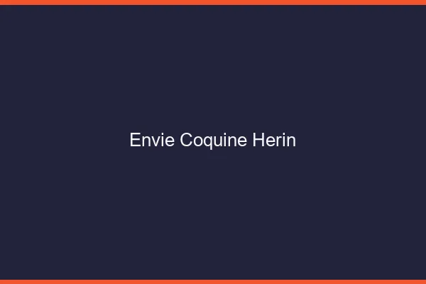 Envie Coquine Hérin