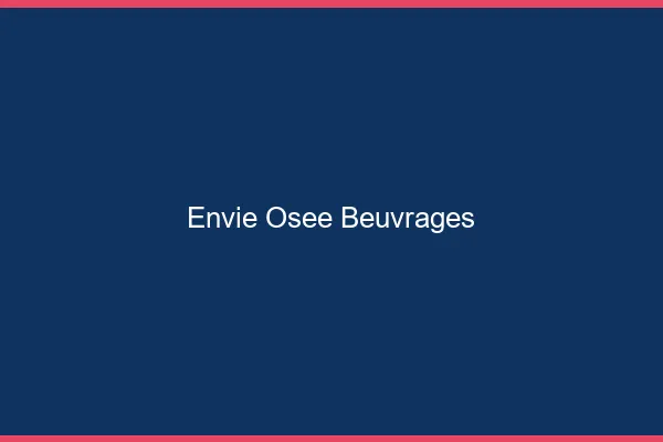 Envie Osée Beuvrages