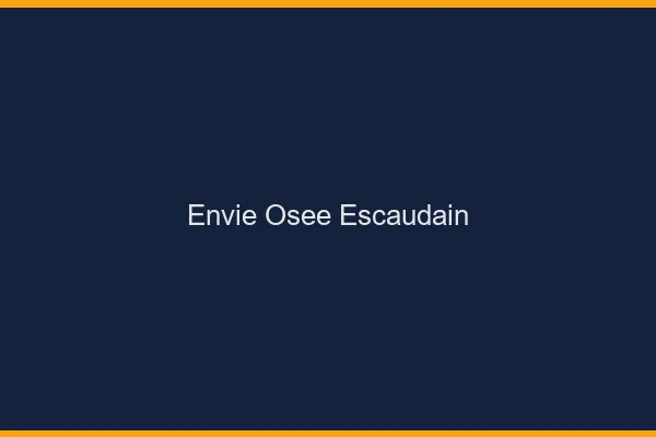 Envie Osée Escaudain