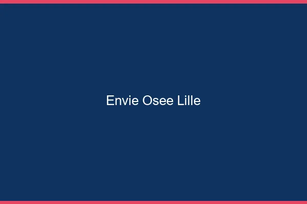 Envie Osée Lille