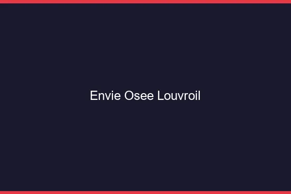 Envie Osée Louvroil