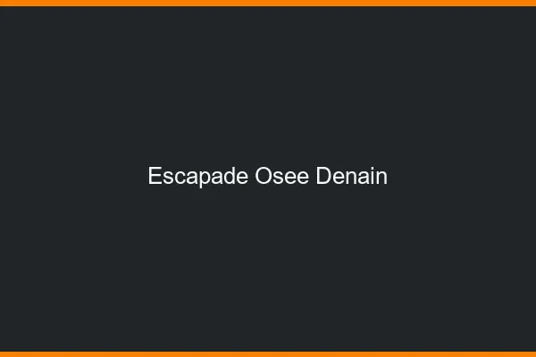 Escapade Osée Denain