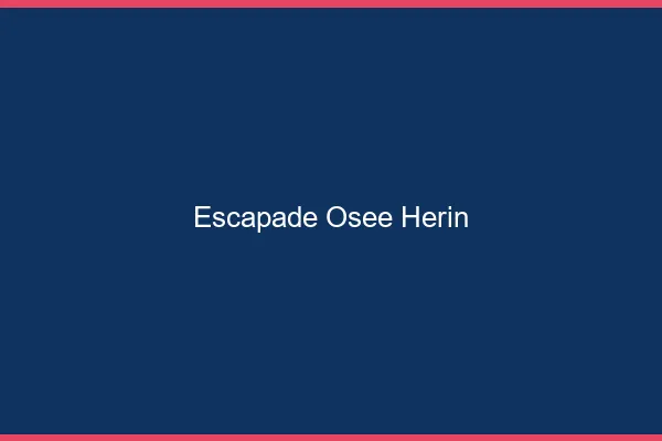 Escapade Osée Hérin