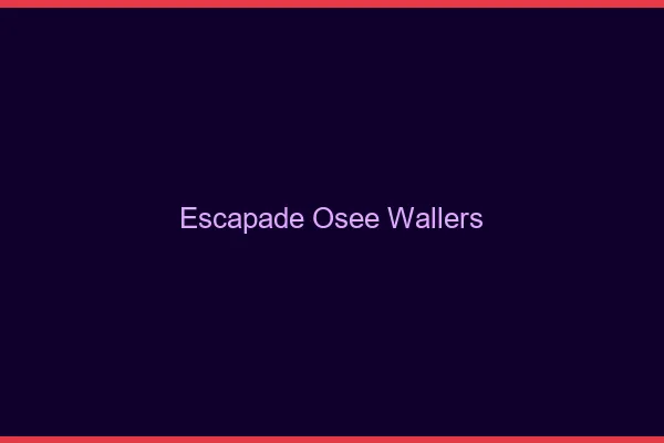 Escapade Osée Wallers