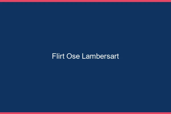 Flirt Osé Lambersart