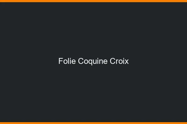 Folie Coquine Croix