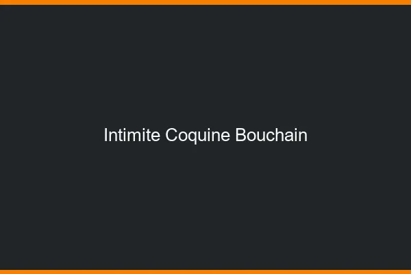 Intimité Coquine Bouchain