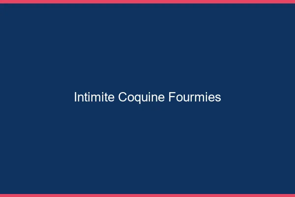 Intimité Coquine Fourmies