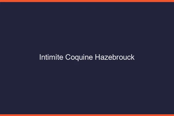 Intimité Coquine Hazebrouck