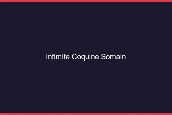 Intimité Coquine Somain