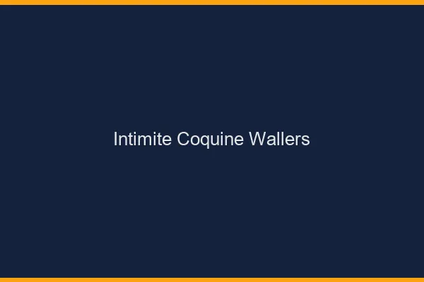 Intimité Coquine Wallers