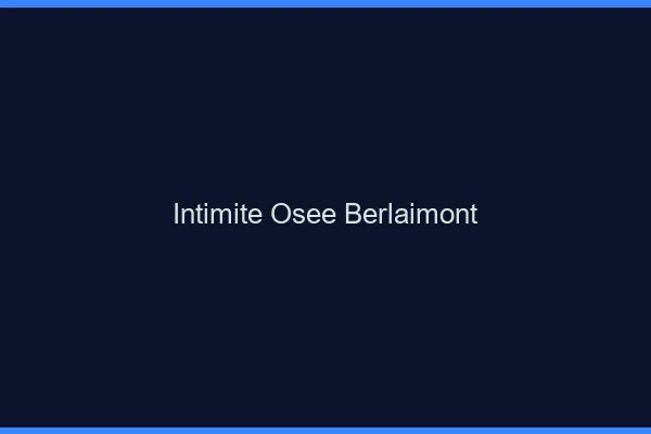 Intimité Osée Berlaimont