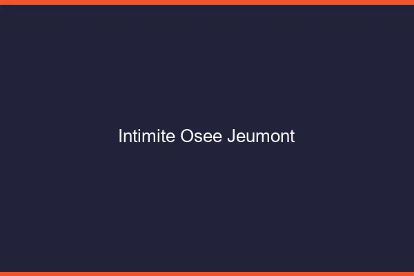 Intimité Osée Jeumont